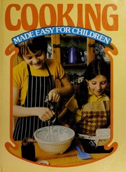 Cover of Cooking made easy for children by Isabelle Barrett