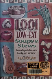 Cover of 1,001 low-fat soups & stews by Sue Spitler