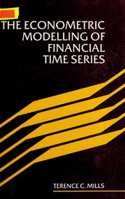 Front cover of Econometric modelling of financial time series by T. C. Mills