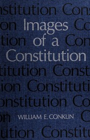 Front cover of Images of a constitution by William E. Conklin