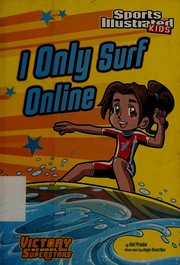 Cover of I only surf online by Val Priebe