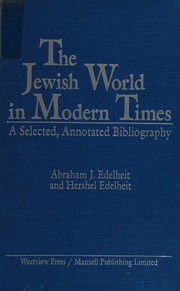 Cover of The Jewish world in modern times by Abraham J. Edelheit
