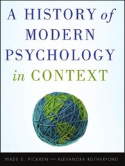 Front cover of A history of modern psychology in context by Wade E. Pickren