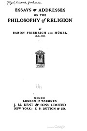 Front cover of Essays, Addresses, On The Philosophy Of Religion by Hügel, Friedrich, Freiherr von, 1852-1925