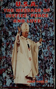 Front cover of U.S.A.--the message of justice, peace and love by Pope John Paul II