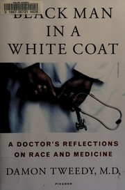 Front cover of Black man in a white coat by Damon Tweedy