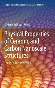 Cover of Physical Properties of Ceramic and Carbon Nanoscale Structures by Stefano Bellucci