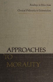 Cover of Approaches to morality by Jesse Aloysius Mann