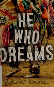 Front cover of He who dreams by Melanie Florence
