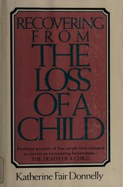 Cover of Recovering from the Loss of a Child by Katherine Fair Donnelly