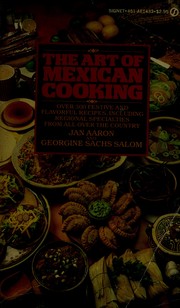 Front cover of The Art of Mexican Cooking by Jay Aaron