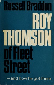 Front cover of Roy Thomson of Fleet Street by Russell Braddon