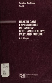 Cover of Health care expenditures in Canada by A. J. Culyer