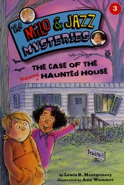 Cover of The case of the haunted haunted house by Lewis B. Montgomery