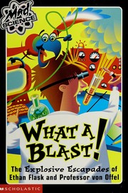 Cover of What a blast! by Kathy Burkett
