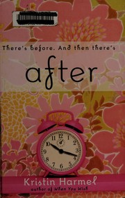 Cover of After by Kristin Harmel