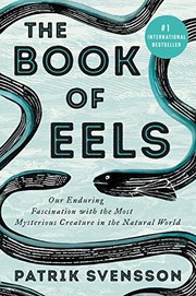 Front cover of The Book of Eels by Patrik Svensson