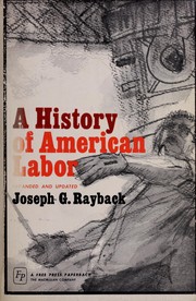 Front cover of A history of American labor by Joseph G. Rayback