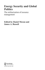 Front cover of Energy security and global politics by James A. Russell