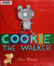 Cover of Cookie, the walker by Chris Monroe