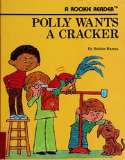 Cover of Polly wants a cracker by Bobbie Hamsa