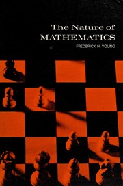 Front cover of The nature of mathematics by Frederick H. Young