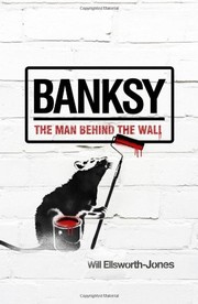Cover of Banksy by Will Ellsworth-Jones