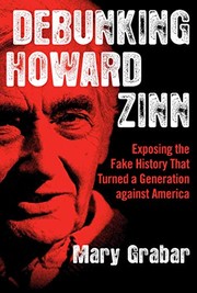 Front cover of Debunking Howard Zinn by Mary Grabar