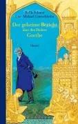 Front cover of Der geheime Bericht über den Dichter Goethe, der eine Prüfung auf einer arabischen Insel bestand by Rafik Schami