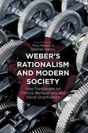 Front cover of Weber's Rationalism and Modern Society by T. Waters