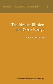 Front cover of The Idealist Illusion and Other Essays by Maurice Blondel