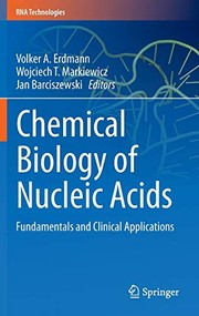 Front cover of Chemical Biology of Nucleic Acids by Volker A. Erdmann