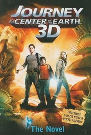 Front cover of Journey to the center of the earth 3D by Tracey West