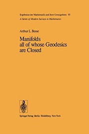 Front cover of Manifolds all of whose Geodesics are Closed by Arthur L. Besse