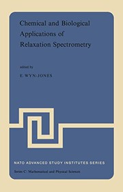 Front cover of Chemical and Biological Applications of Relaxation Spectrometry by E. Wyn-Jones