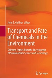 Front cover of Transport and Fate of Chemicals in the Environment by John S. Gulliver