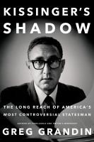 Front cover of Kissinger's shadow by Greg Grandin