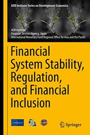 Front cover of Financial System Stability, Regulation, and Financial Inclusion by ADB Institute