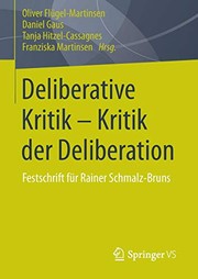 Front cover of Deliberative Kritik - Kritik der Deliberation by Oliver Flügel-Martinsen