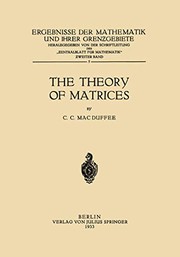Front cover of The theory of matrices by Cyrus Colton Macduffee