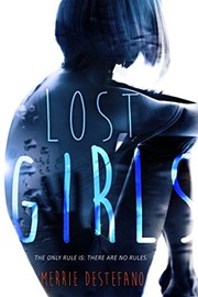 Front cover of Lost Girls by Merrie Destefano