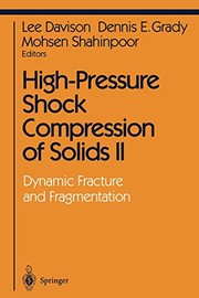 Front cover of High-Pressure Shock Compression of Solids II by Lee Davison Dennis E. Grady