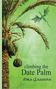 Front cover of Climbing the Date Palm by Shira Glassman
