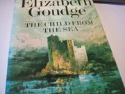 Front cover of The Child from the Sea by Elizabeth Goudge