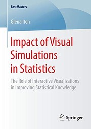Front cover of Impact of Visual Simulations in Statistics by Glena Iten