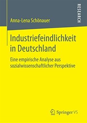 Front cover of Industriefeindlichkeit in Deutschland by Anna-Lena Schönauer