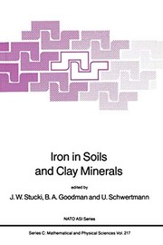 Front cover of Iron in soils and clay minerals by NATO Advanced Study Institute on Iron in Soils and Clay Minerals (1985 Bad Windsheim, Germany)