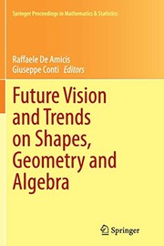 Front cover of Future Vision and Trends on Shapes, Geometry and Algebra by Raffaele de Amicis