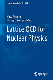 Front cover of Lattice QCD for Nuclear Physics by Huey-Wen Lin