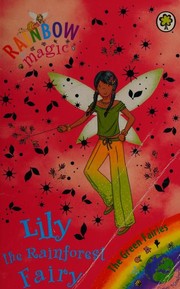 Front cover of Lily the Rainforest Fairy by Daisy Meadows
